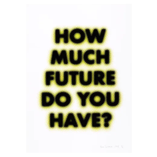 How much future do you have?