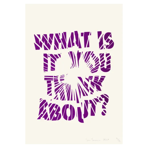 What Is It You Think About?