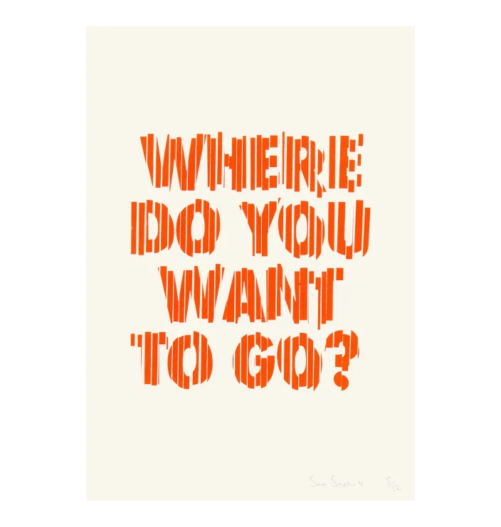 Where Do You Want To Go? — Sam Smernicki